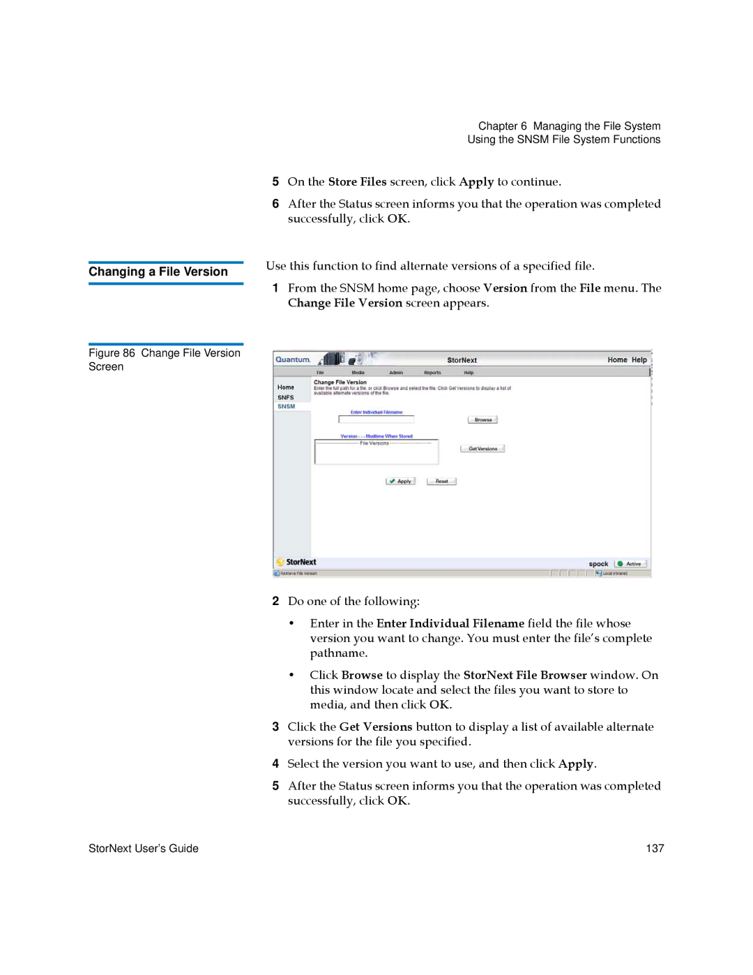 Quantum 3.5.2 manual Changing a File Version, Change File Version screen appears 