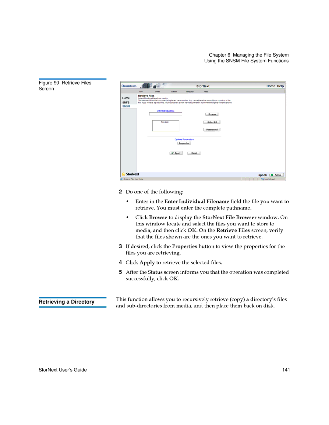 Quantum 3.5.2 manual Retrieving a Directory, Retrieve Files Screen 