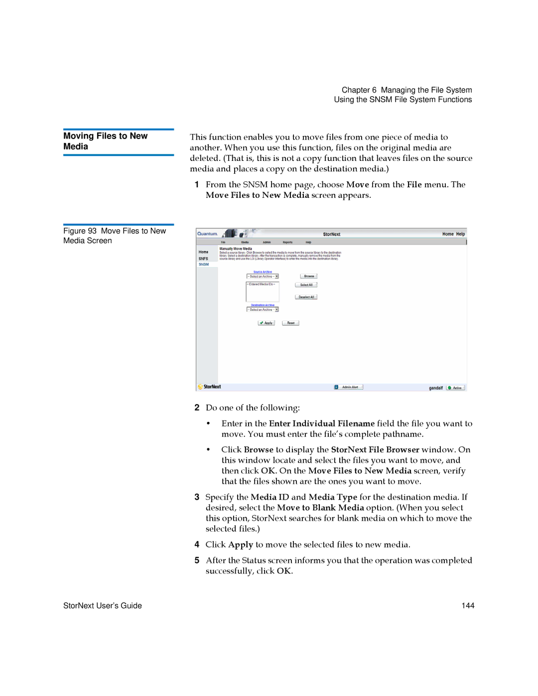 Quantum 3.5.2 manual Moving Files to New Media 