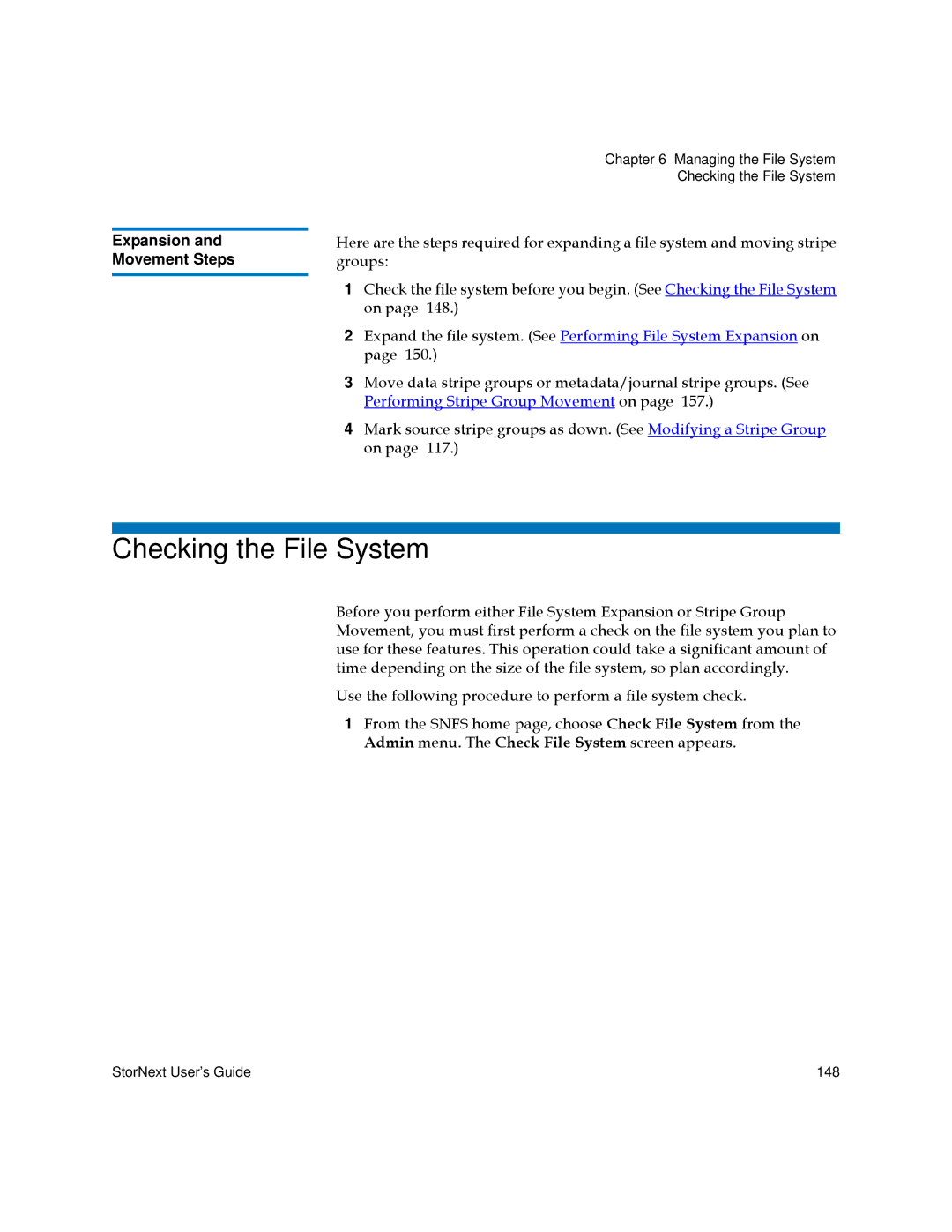 Quantum 3.5.2 manual Checking the File System, Expansion and Movement Steps 