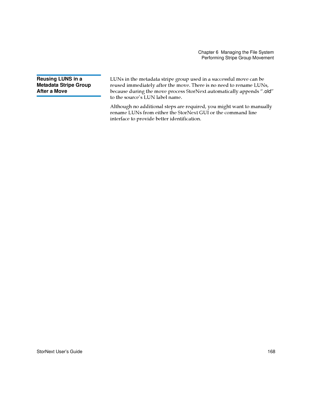 Quantum 3.5.2 manual Reusing Luns in a, Metadata Stripe Group, After a Move 