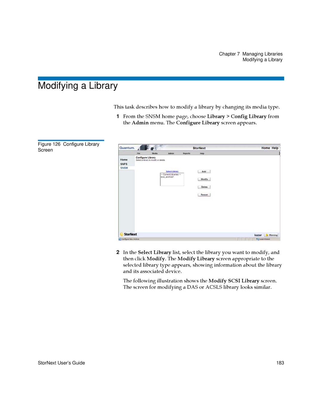 Quantum 3.5.2 manual Modifying a Library, Configure Library Screen 