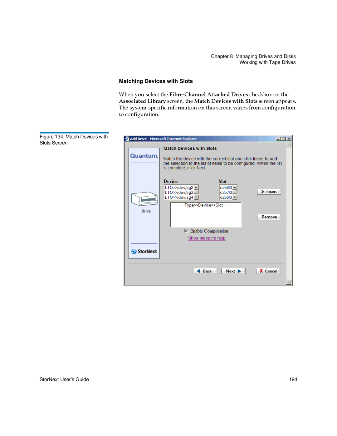 Quantum 3.5.2 manual Matching Devices with Slots, Match Devices with Slots Screen StorNext User’s Guide 194 