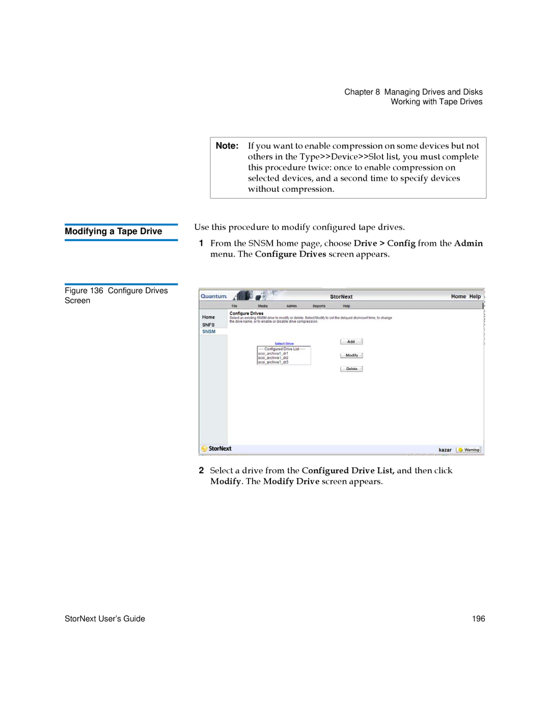 Quantum 3.5.2 manual Modifying a Tape Drive 