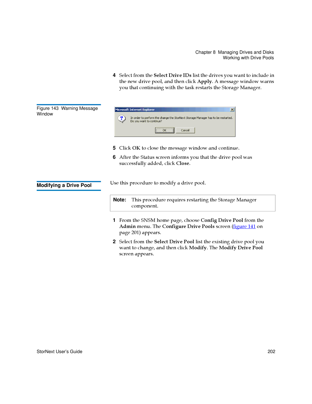 Quantum 3.5.2 manual Modifying a Drive Pool 