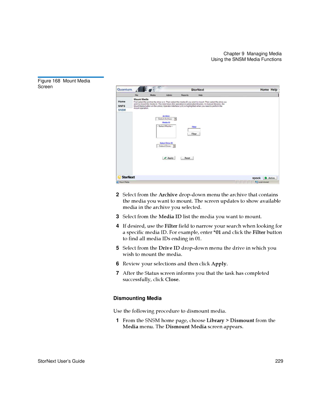 Quantum 3.5.2 manual Dismounting Media, Mount Media Screen 