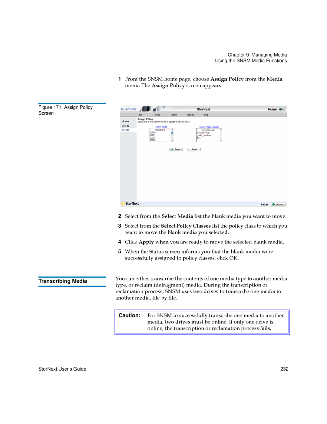 Quantum 3.5.2 manual Transcribing Media, Assign Policy Screen 