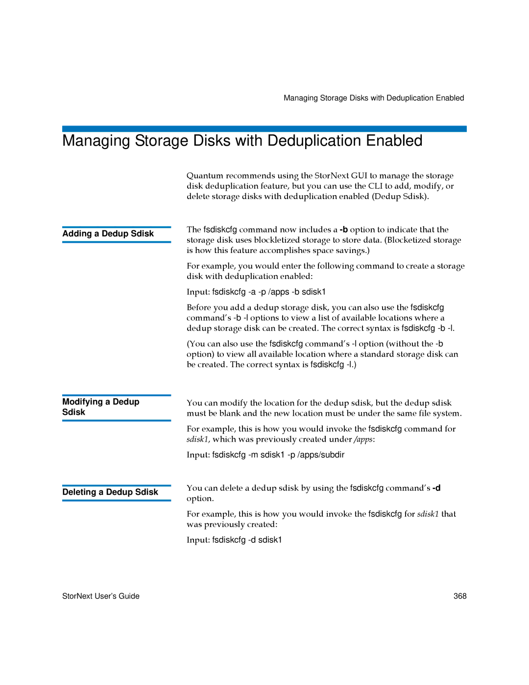 Quantum 3.5.2 manual Managing Storage Disks with Deduplication Enabled 