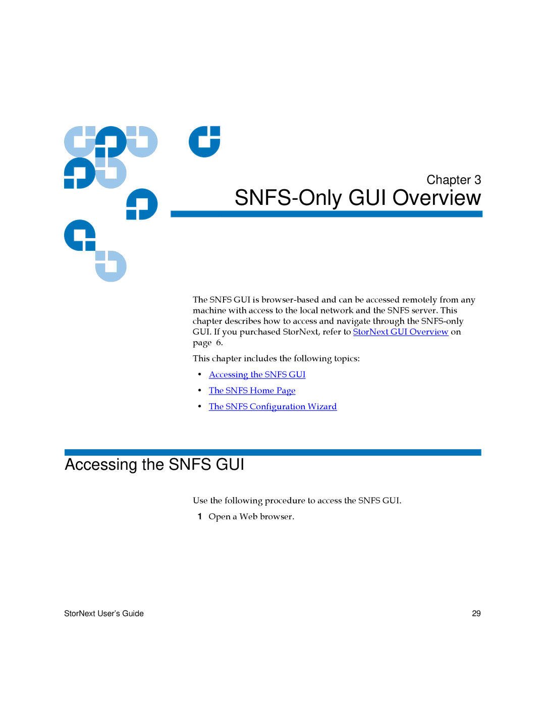 Quantum 3.5.2 manual SNFS-Only GUI Overview, Accessing the Snfs GUI 