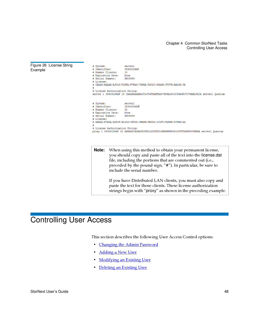 Quantum 3.5.2 manual Controlling User Access, License String Example 