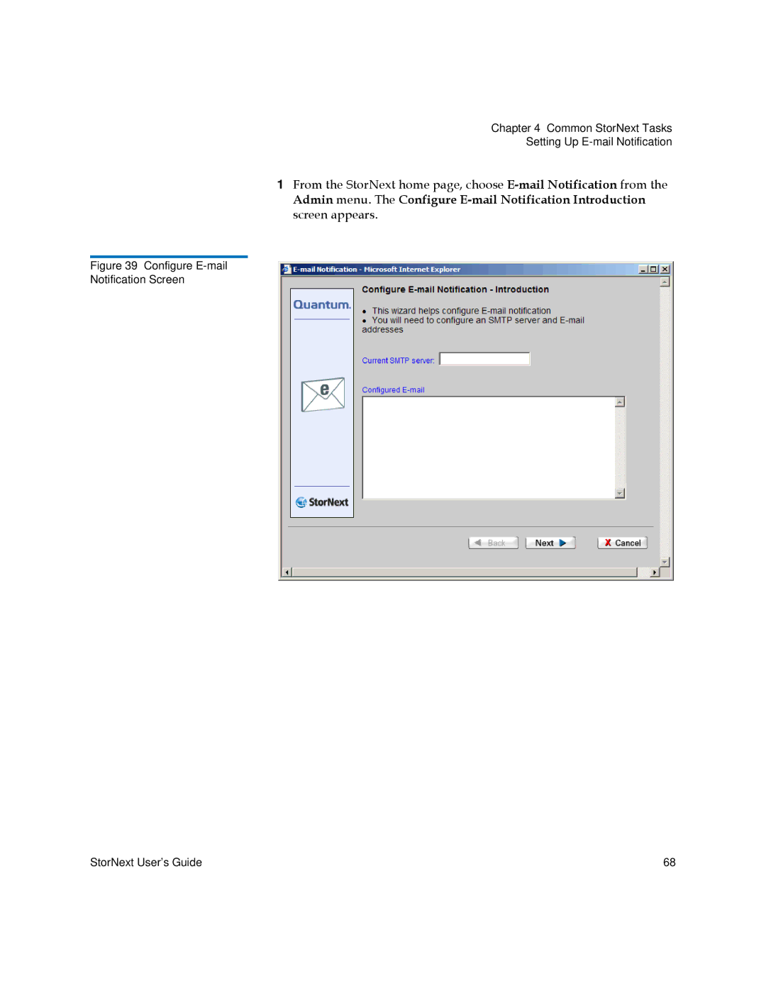 Quantum 3.5.2 manual Configure E-mail Notification Screen StorNext User’s Guide 