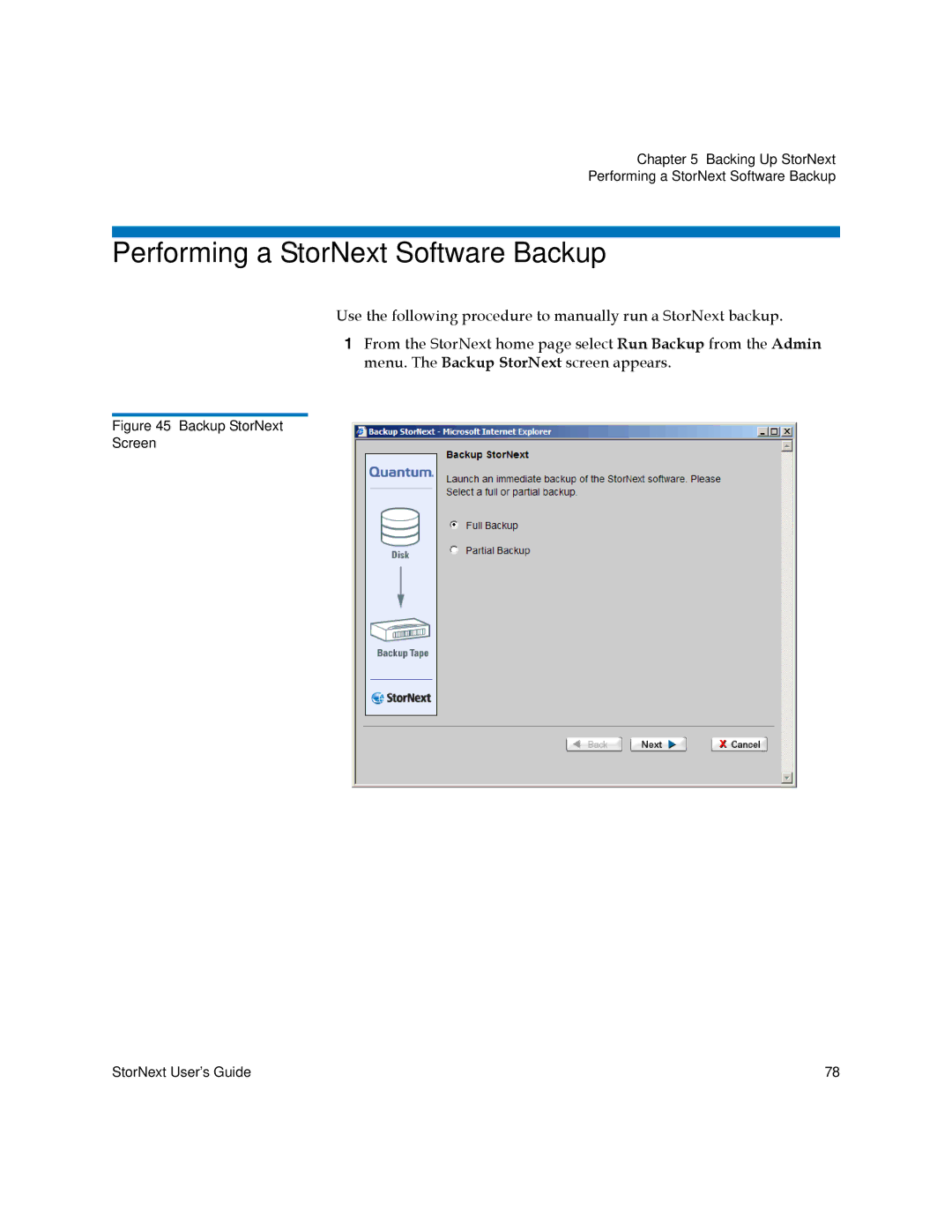 Quantum 3.5.2 manual Performing a StorNext Software Backup, Backup StorNext Screen StorNext User’s Guide 