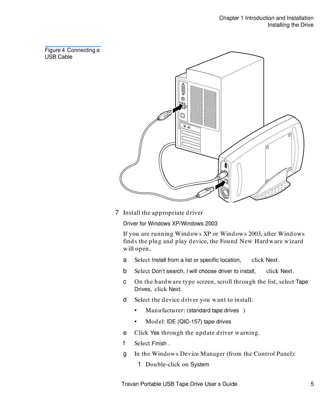 Quantum 50002767 manual Install the appropriate driver 