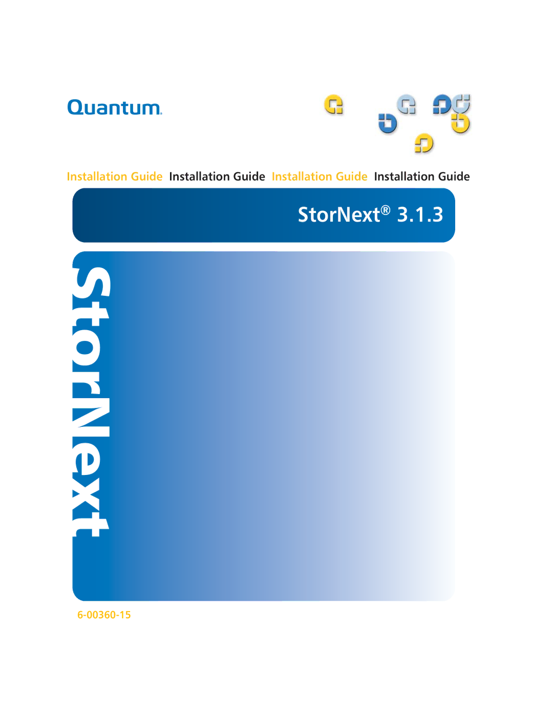 Quantum 6-00360-15 manual StorNext 