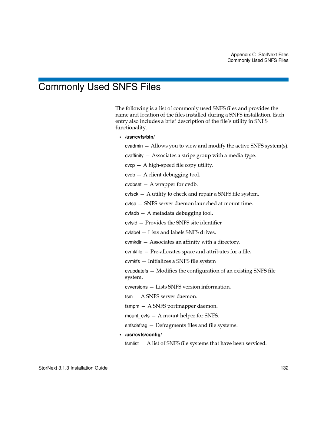 Quantum 6-00360-15 manual Commonly Used Snfs Files, Fsmlist a list of Snfs file systems that have been serviced 