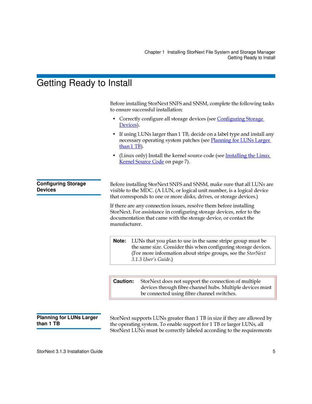 Quantum 6-00360-15 manual Getting Ready to Install, Configuring Storage Devices, Planning for LUNs Larger, Than 1 TB 