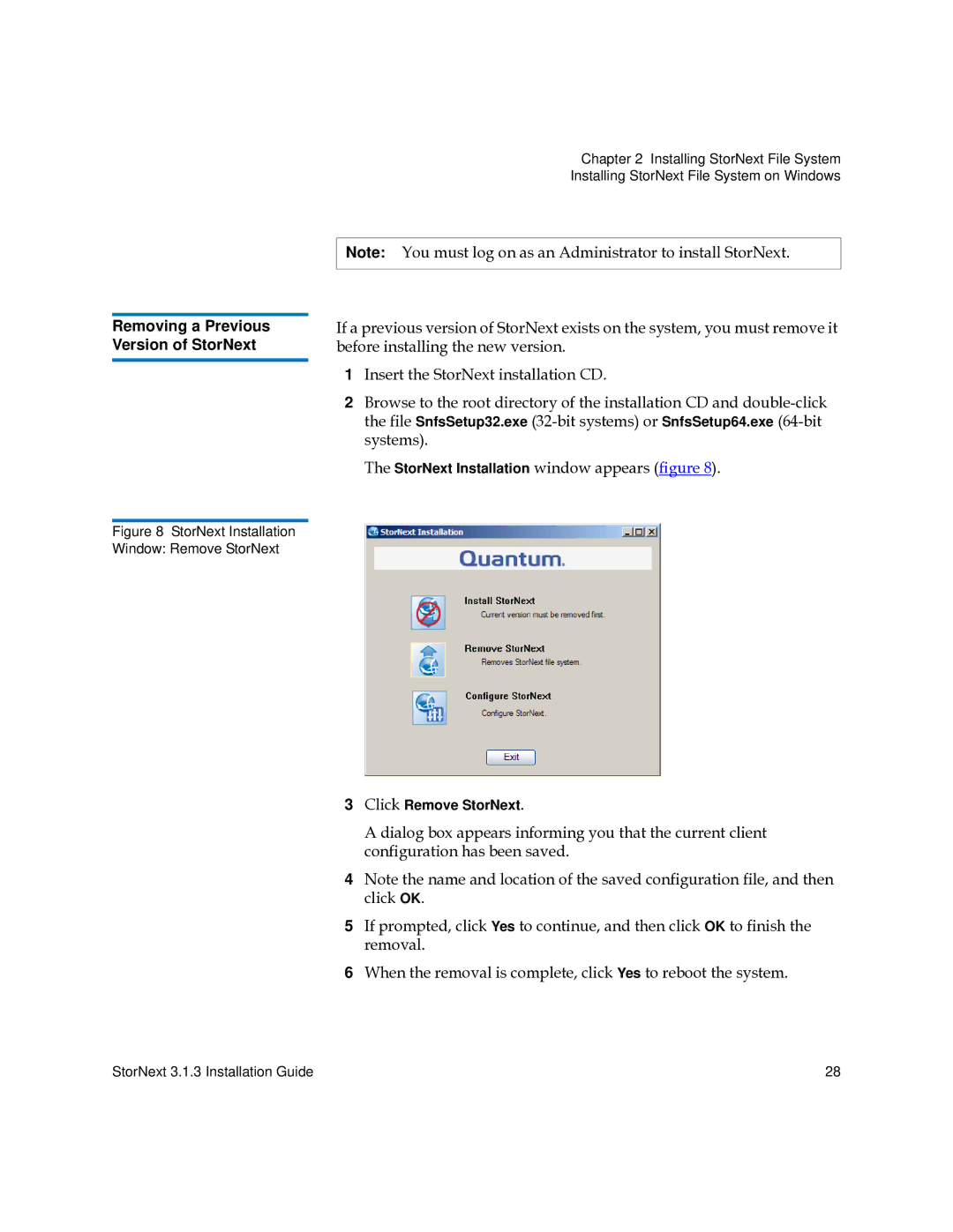 Quantum 6-00360-15 manual Removing a Previous Version of StorNext 