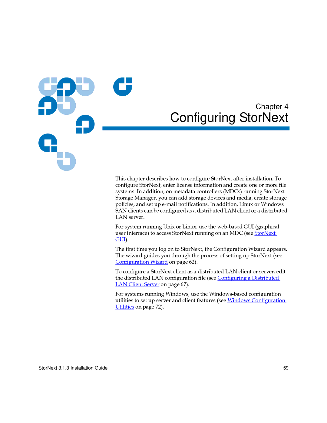 Quantum 6-00360-15 manual Configuring StorNext 