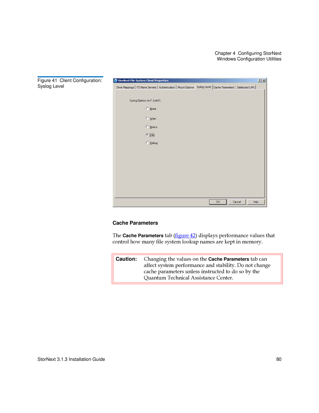 Quantum 6-00360-15 manual Cache Parameters, Client Configuration Syslog Level 