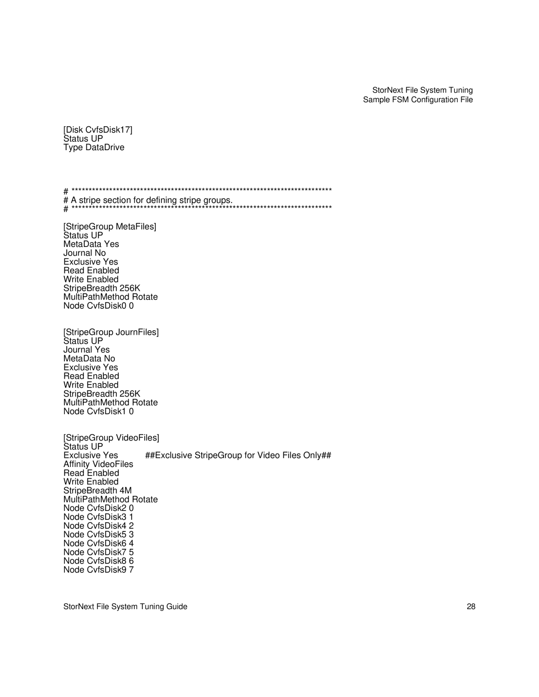 Quantum 6-01376-05 manual StorNext File System Tuning Sample FSM Configuration File 