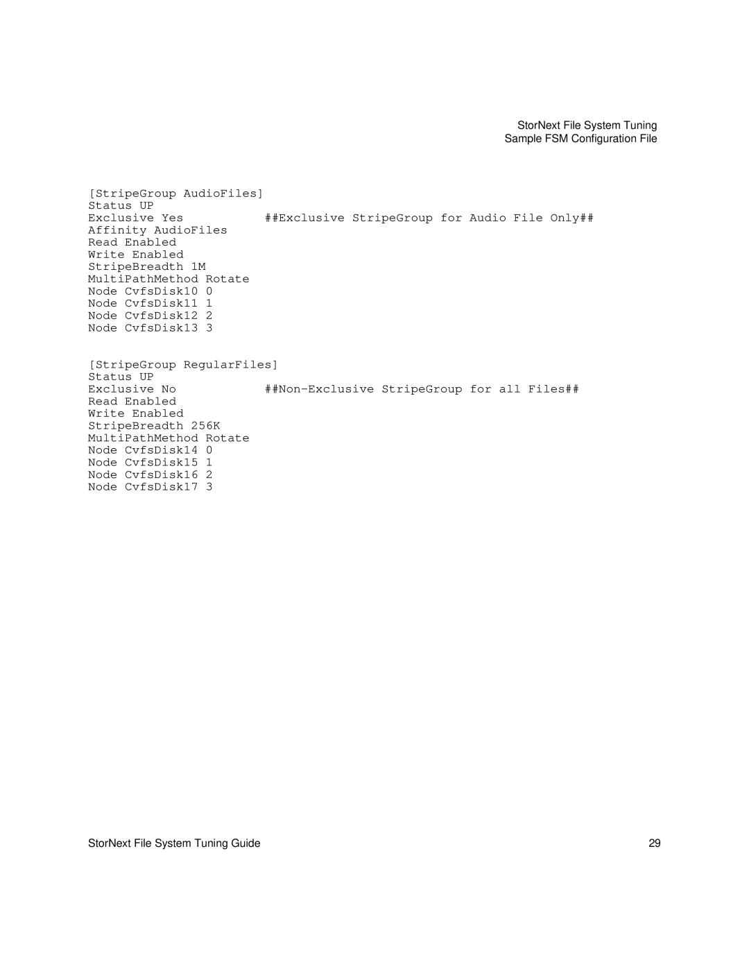 Quantum 6-01376-05 manual StorNext File System Tuning Sample FSM Configuration File 