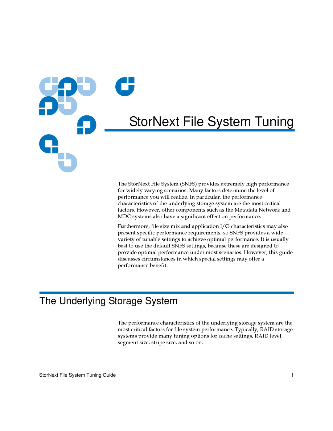 Quantum 6-01376-05 manual StorNext File System Tuning, Underlying Storage System 