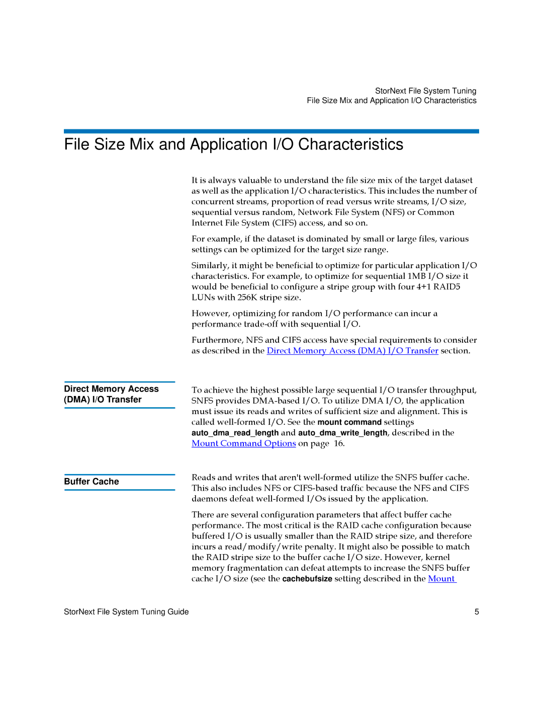 Quantum 6-01376-05 File Size Mix and Application I/O Characteristics, Direct Memory Access DMA I/O Transfer, Buffer Cache 