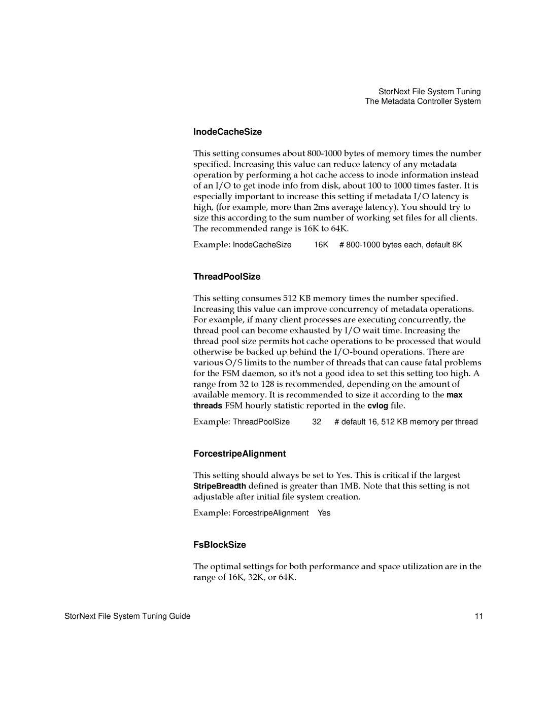 Quantum 6-01376-07 manual InodeCacheSize, ThreadPoolSize, ForcestripeAlignment, FsBlockSize 