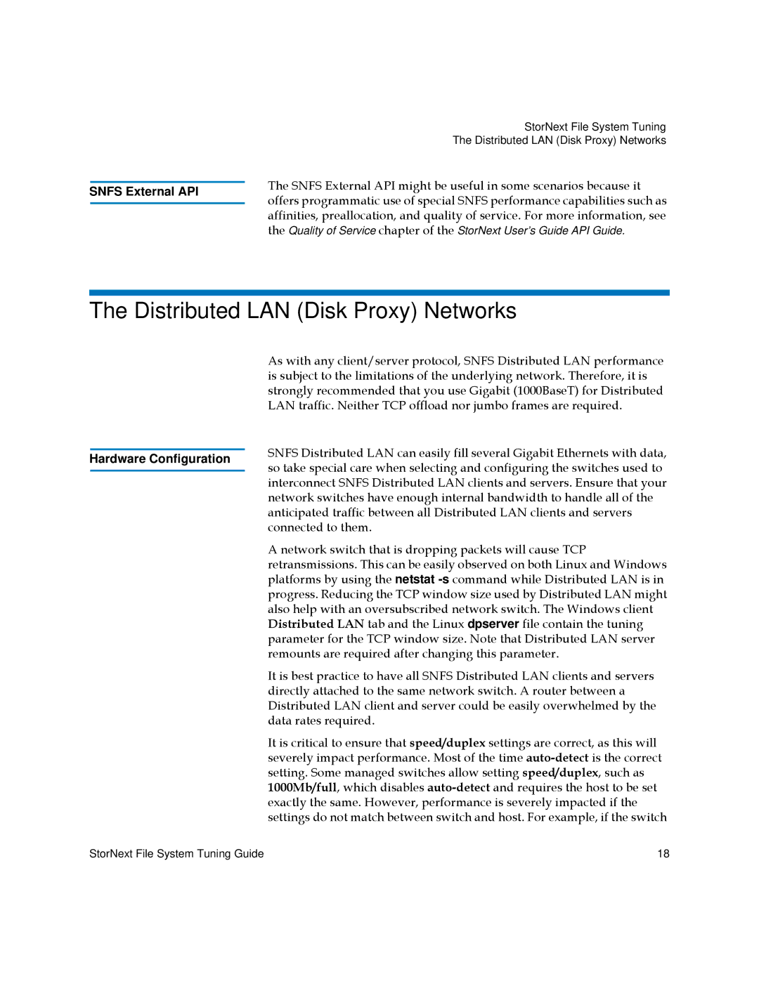 Quantum 6-01376-07 manual Distributed LAN Disk Proxy Networks, Snfs External API, Hardware Configuration 