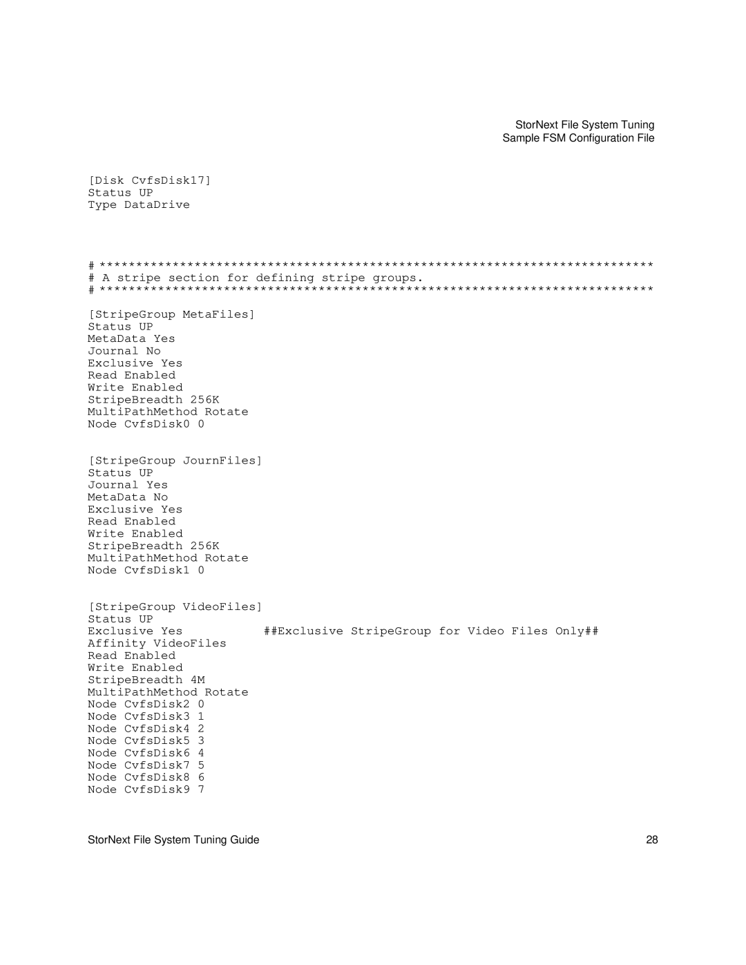 Quantum 6-01376-07 manual StorNext File System Tuning Sample FSM Configuration File 