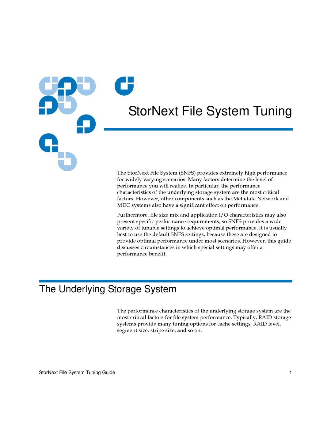 Quantum 6-01376-07 manual StorNext File System Tuning, Underlying Storage System 