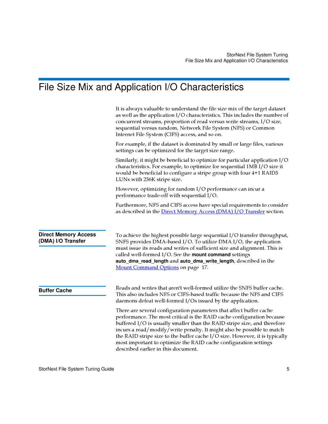 Quantum 6-01376-07 File Size Mix and Application I/O Characteristics, Direct Memory Access DMA I/O Transfer, Buffer Cache 