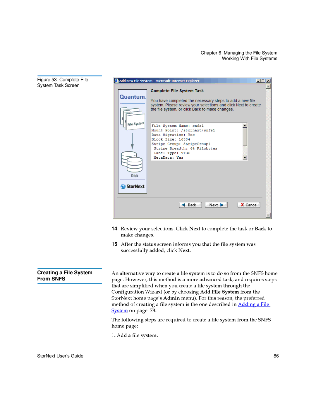 Quantum 6-01658-01 manual Creating a File System From Snfs, Complete FIle System Task Screen 