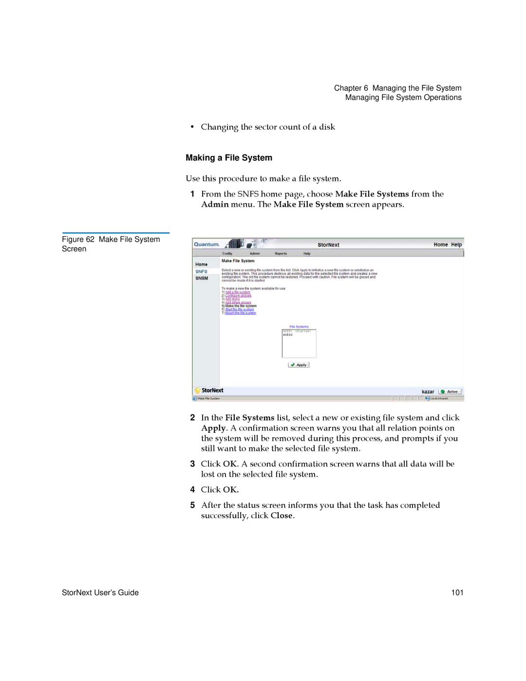 Quantum 6-01658-01 manual Making a File System, Make File System Screen 