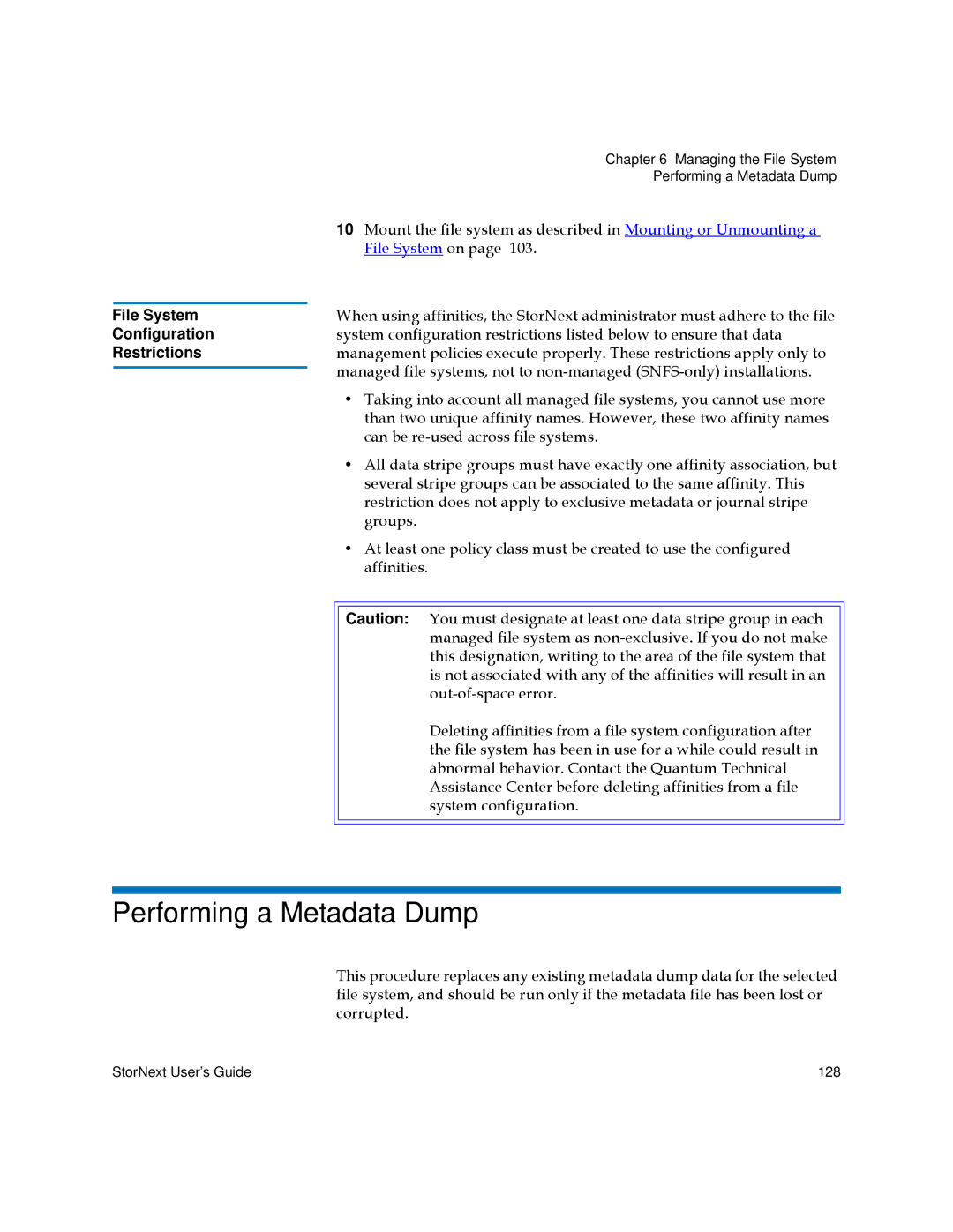 Quantum 6-01658-01 manual Performing a Metadata Dump, File System Configuration, Restrictions 