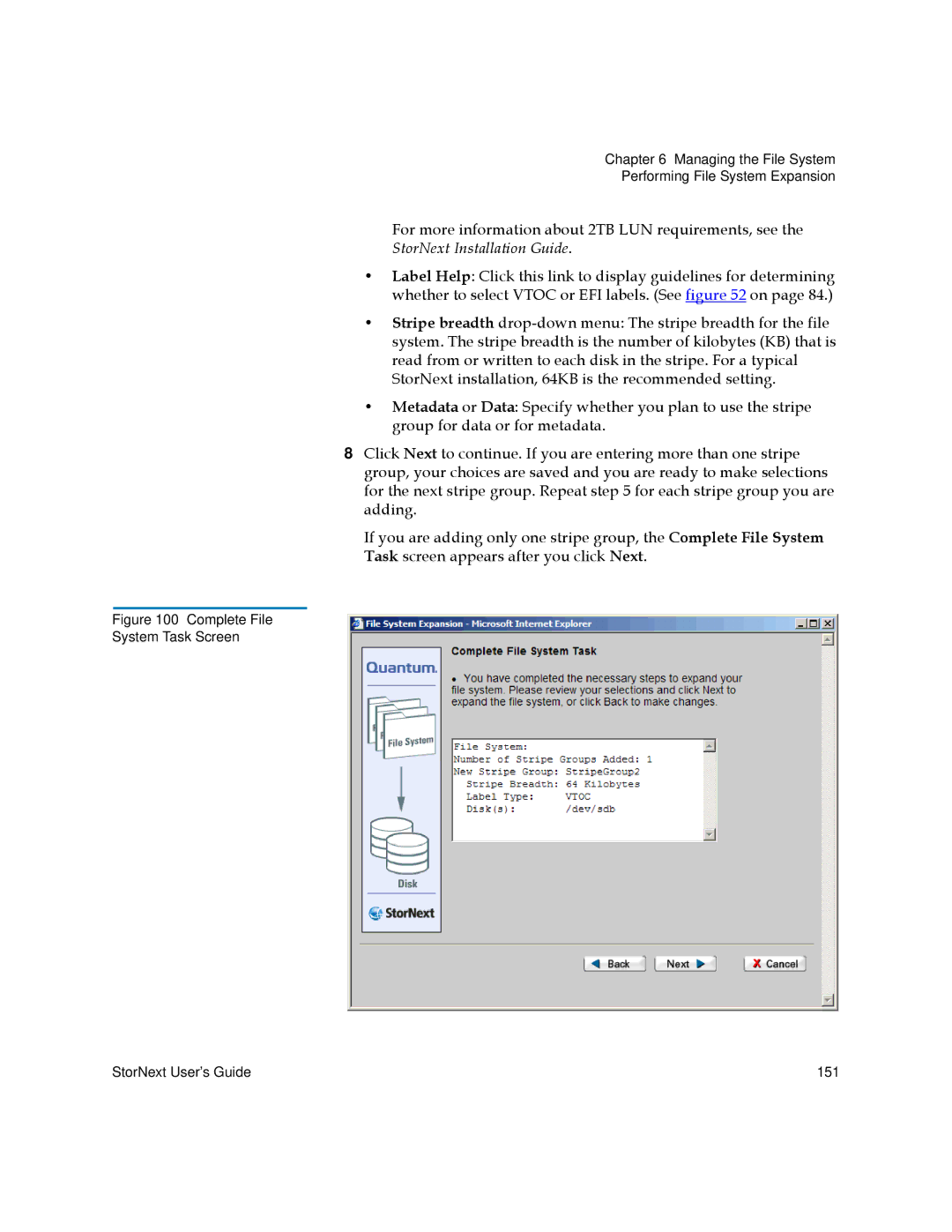 Quantum 6-01658-01 manual Complete File System Task Screen StorNext User’s Guide 151 