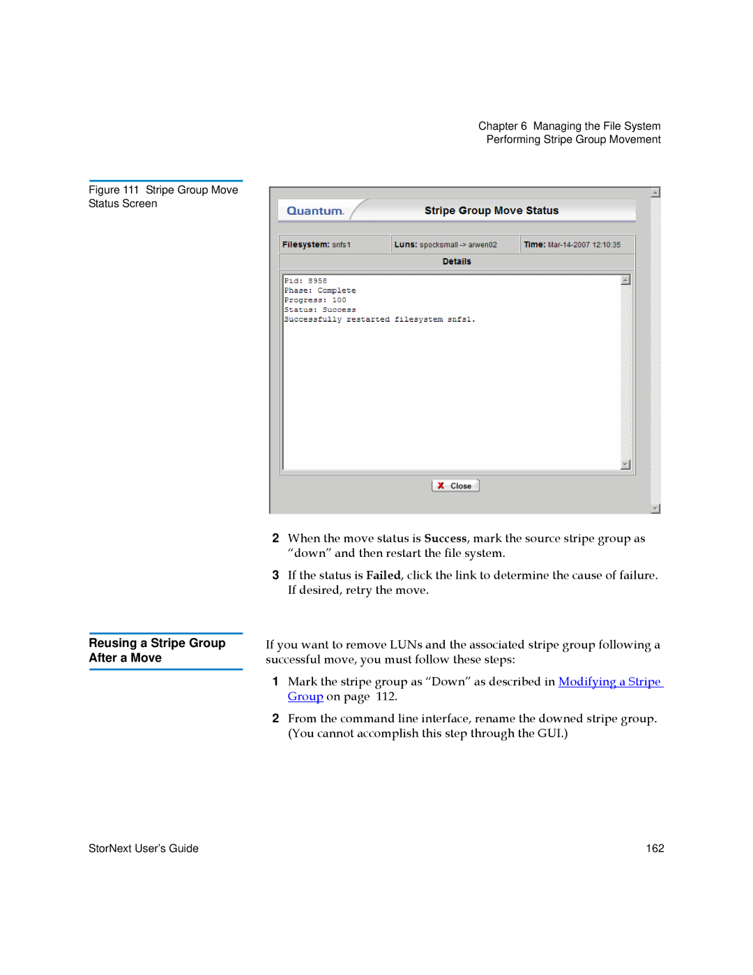 Quantum 6-01658-01 manual Reusing a Stripe Group After a Move, Stripe Group Move Status Screen 