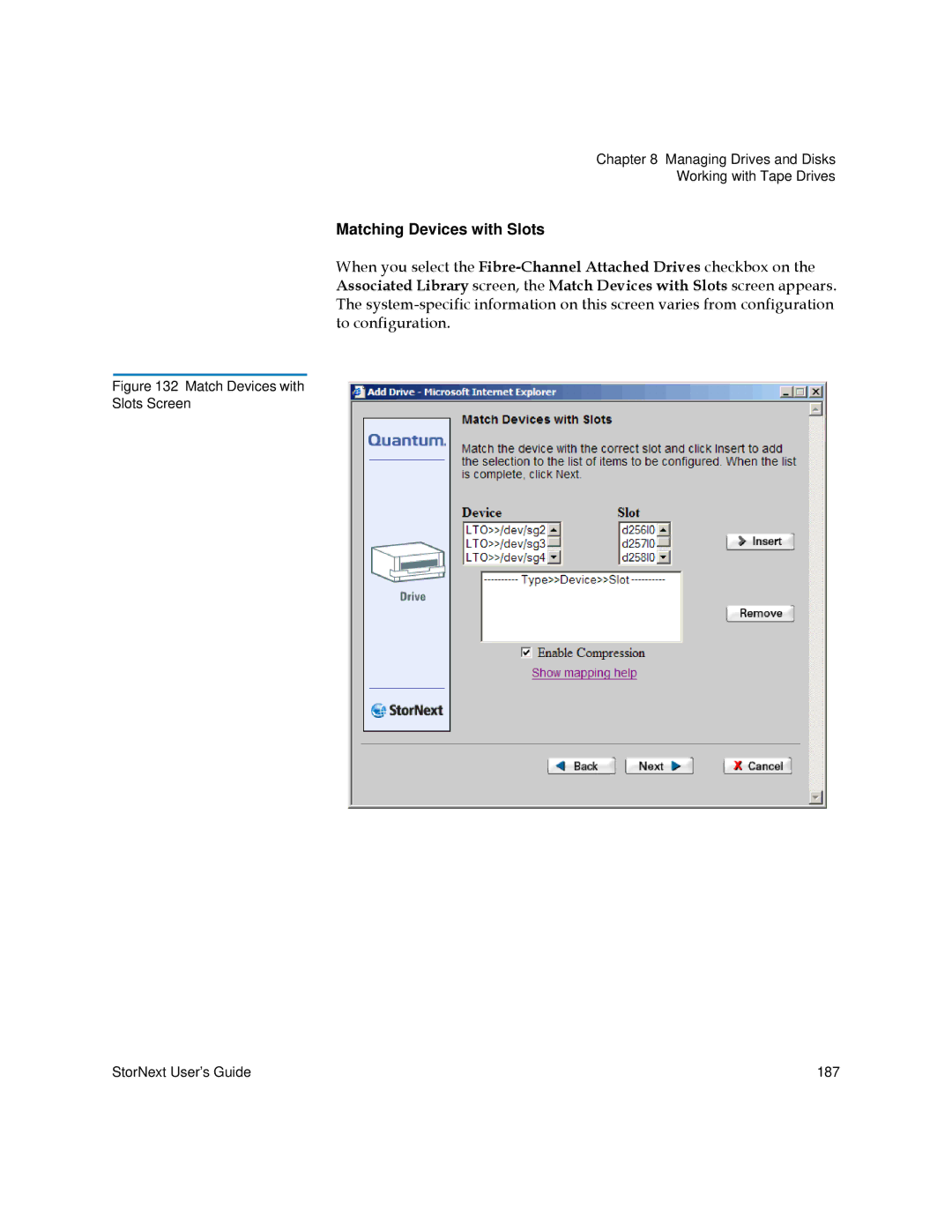 Quantum 6-01658-01 manual Matching Devices with Slots, Match Devices with Slots Screen StorNext User’s Guide 187 