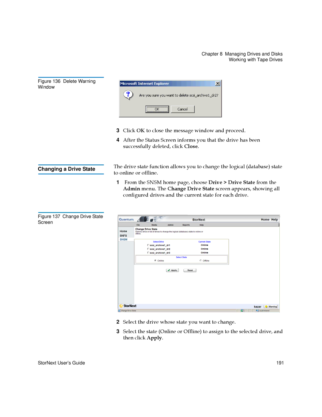 Quantum 6-01658-01 manual Changing a Drive State, Delete Warning Window 