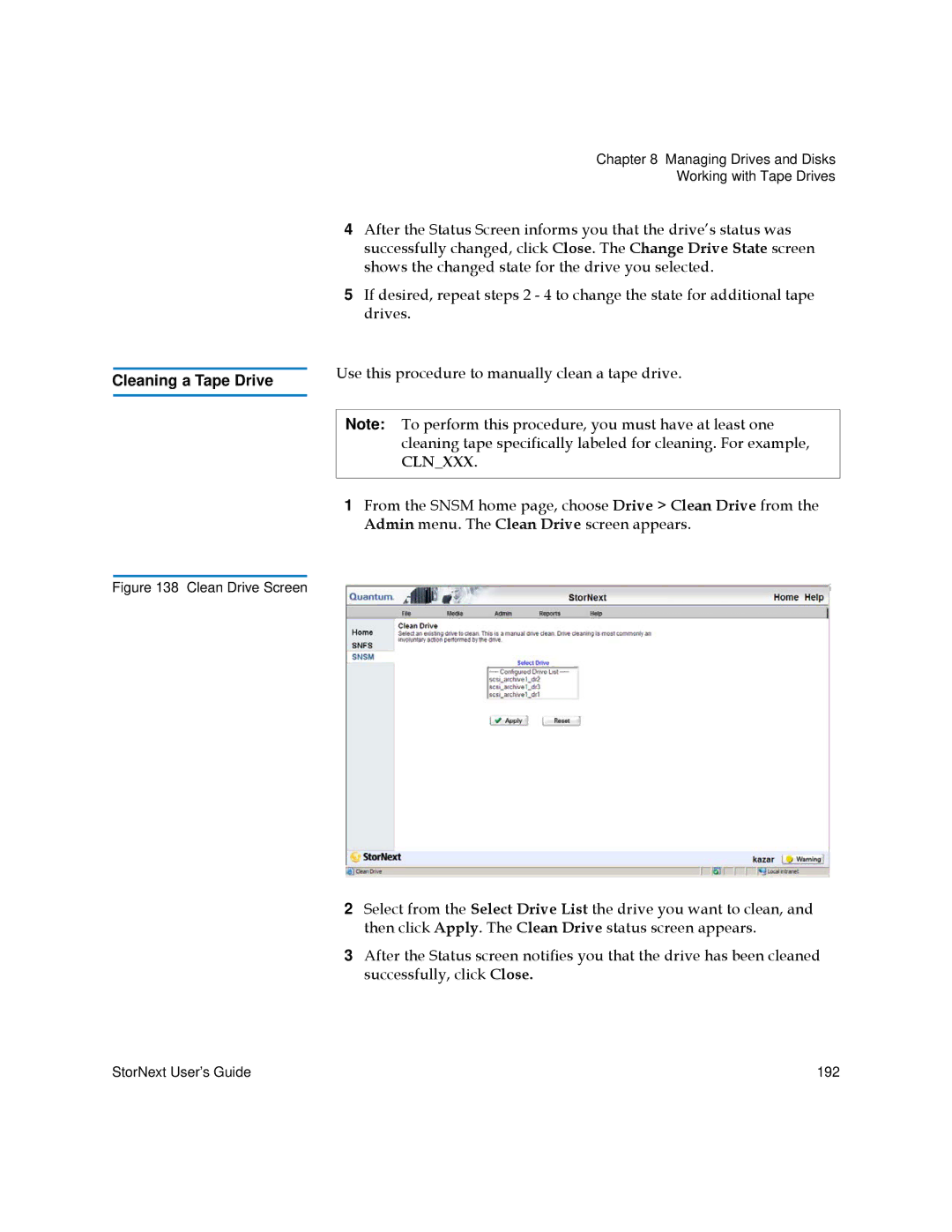 Quantum 6-01658-01 manual Cleaning a Tape Drive, Clean Drive Screen 