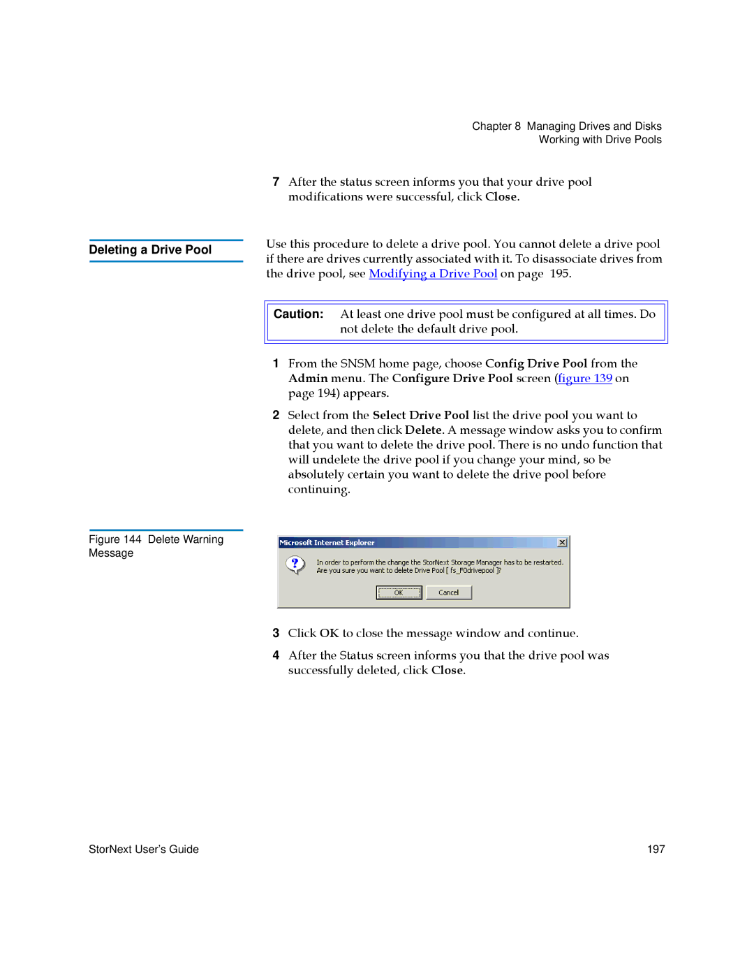 Quantum 6-01658-01 manual Deleting a Drive Pool 