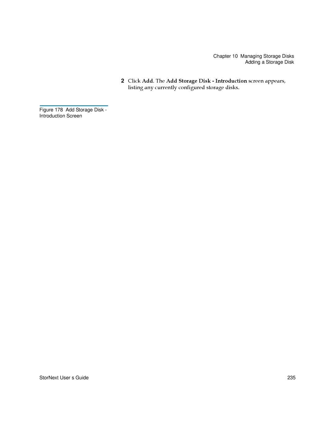 Quantum 6-01658-01 manual Managing Storage Disks Adding a Storage Disk 