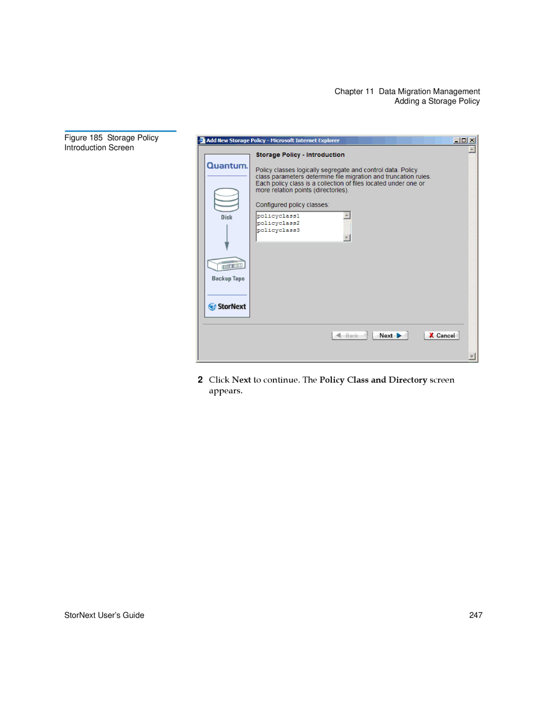 Quantum 6-01658-01 manual Storage Policy Introduction Screen 