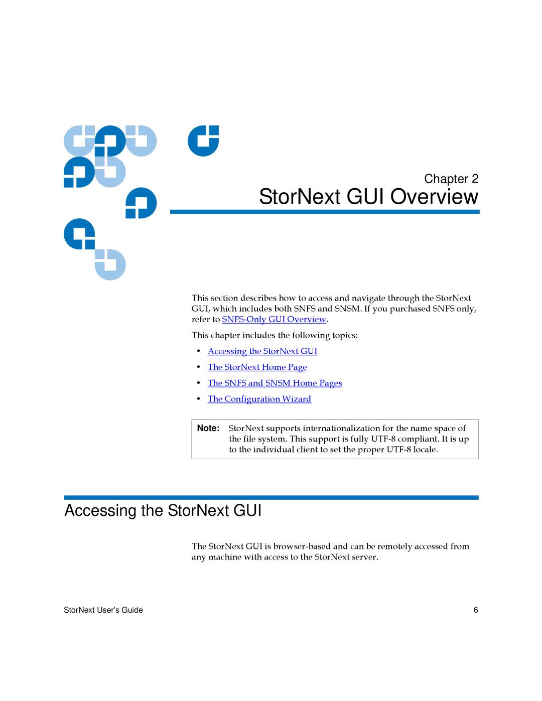 Quantum 6-01658-01 manual StorNext GUI Overview, Accessing the StorNext GUI 