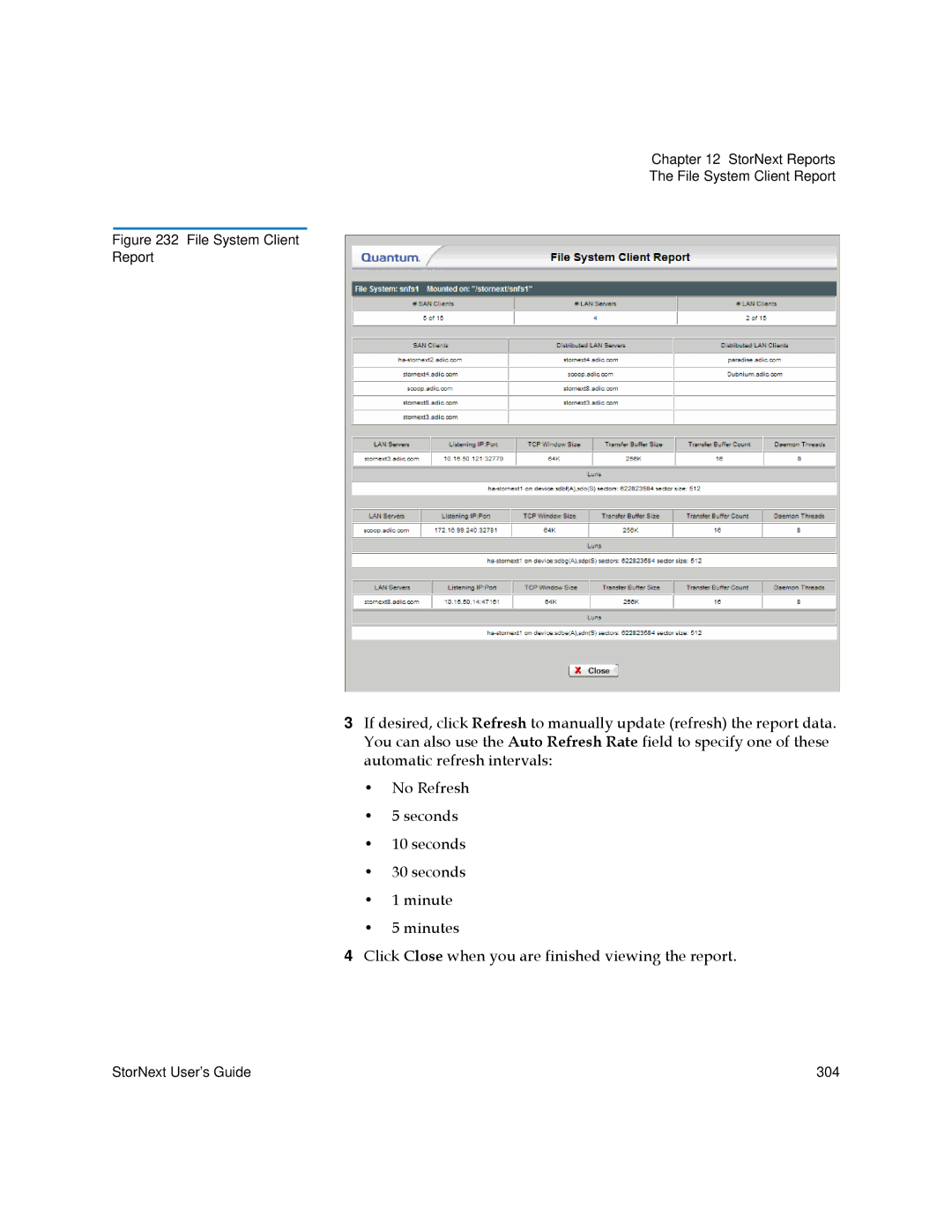 Quantum 6-01658-01 manual StorNext User’s Guide 304 