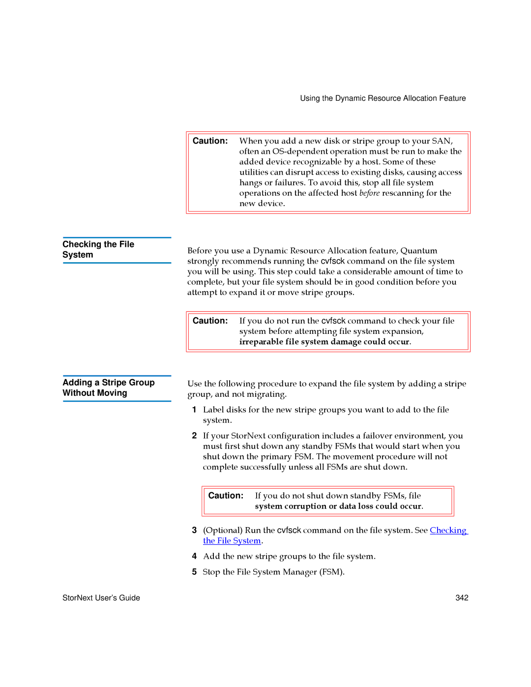 Quantum 6-01658-01 manual Checking the File System, Adding a Stripe Group Without Moving 