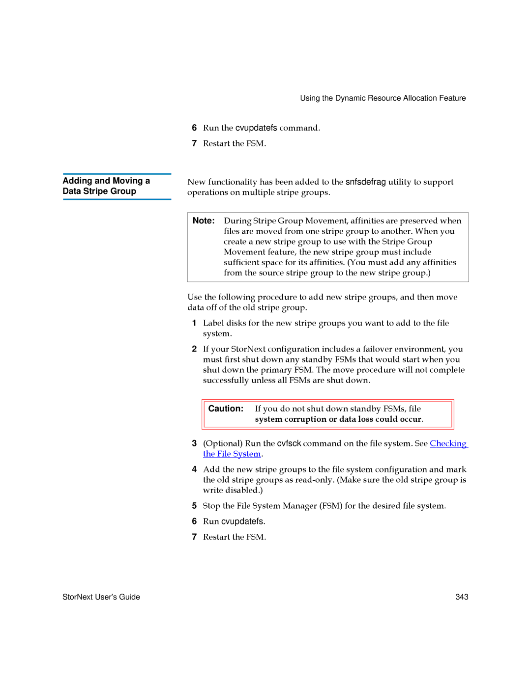 Quantum 6-01658-01 manual Adding and Moving a Data Stripe Group 