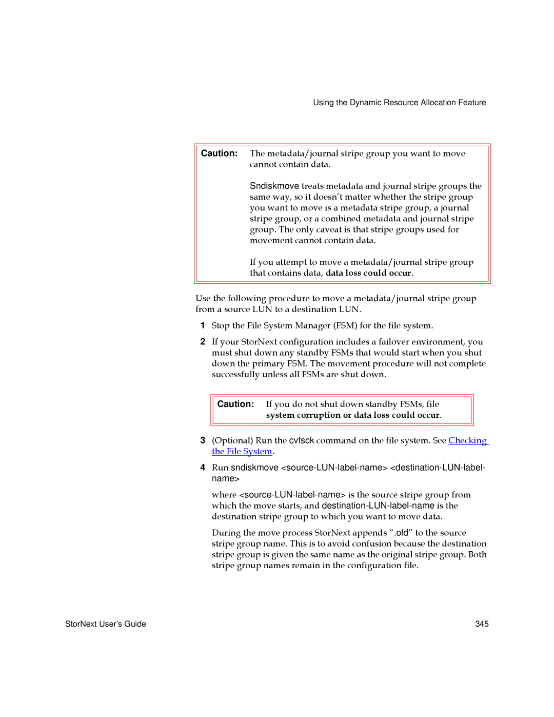 Quantum 6-01658-01 manual StorNext User’s Guide 345 