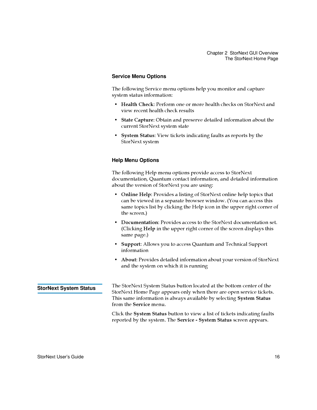 Quantum 6-01658-01 manual Service Menu Options, Help Menu Options, StorNext System Status 
