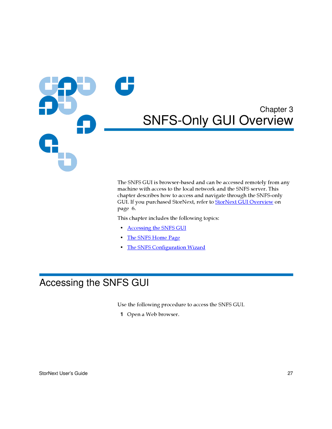 Quantum 6-01658-01 manual SNFS-Only GUI Overview, Accessing the Snfs GUI 